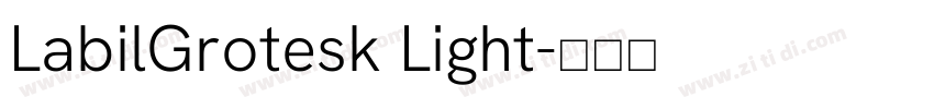 LabilGrotesk Light字体转换